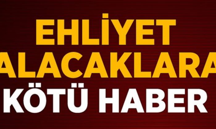 Ehliyet Alacaklar İçin 2 Yeni Zorunluluk Getirildi