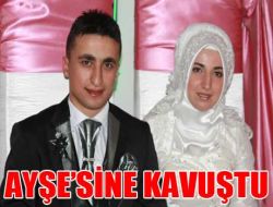 Yahya Ayşesi’ne kavuştu
