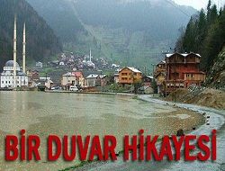 Duvardan Önceki Uzungöl