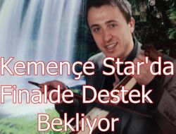Kemençe Star’da Finale Kaldı