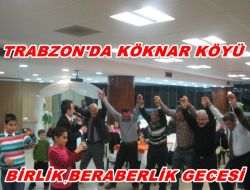 Trabzon’da Köknar Köyü Birlik Gecesi