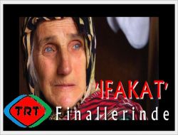 İfakat TRT 2011 Profesyonel Belgesel Ödüllerinde Finalde