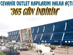 Cevahir Outlet Açıldı