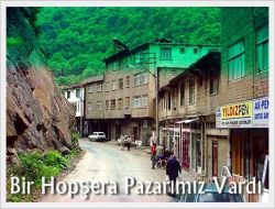 Bir Hopşera Pazarımız Vardı