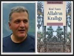 Halil Hacımüftüoğlu’ndan Yeni Eser: Allah’ın Krallığı