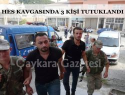 HES Kavgasında Üç Kişi Tutuklandı