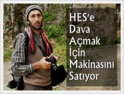 HES’lerle Hukuki Mücadele İçin Makinasını Satıyor