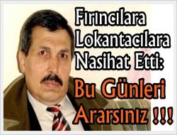 Fırın ve Lokanta Esfafına Nasihat