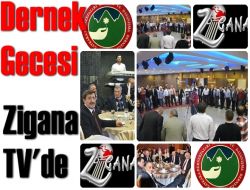 Dernek Gecesi Cumaya Zigana TV’de