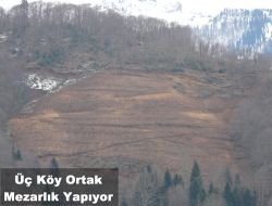 Üç Köy Ortak Mezarlık Yapıyor