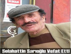 Ataköy”de Vefat: Selahatin Sarıoğlu Vefat Etti