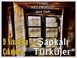 Şapkalı Türküler 9 Nisanda
