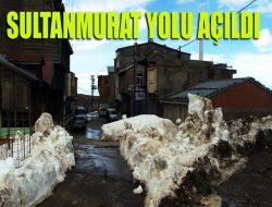 Sultanmurat Yolu Açıldı