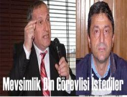 Diyanetten Mevsimlik İmam İstediler