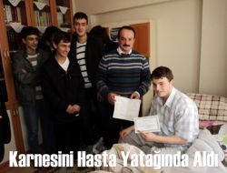 Karnesini Hasta Yatağında Aldı