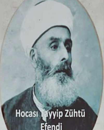 VELİOĞLU TAYYİB ZÜHTÜ EFENDİ