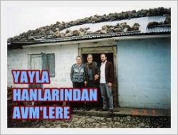 YAYLA HANLARINDAN AVM’LERE 1