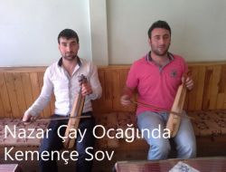 Nazar Çay Ocağında Kemençe Şov