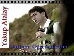 Yakup’tan Yeni Klip: Sorum Öğrenemedim