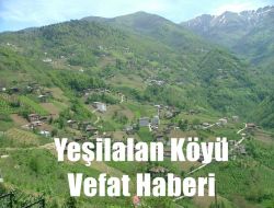 Yeşilalan Köyünden Ayşe Sayar Vefat Etti