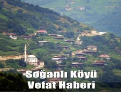 Soğanlı Köyünde Mustafa Aydın Vefat Etti