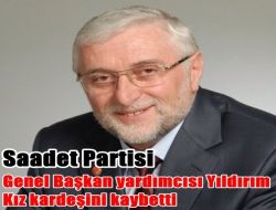 Muhittin Yıldırım Kız Kardeşini Kaybetti