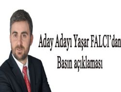 Başkan Aday Adayı Yaşar Falcı Açıklama Yaptı