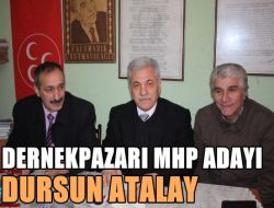 MHP’nin Adayı Dursun Atalay Oldu