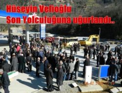 Veliğlu Son Yolculuğuna Uğurlandı