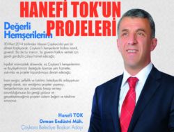 Hanefi Tok Projelerini Açıkladı