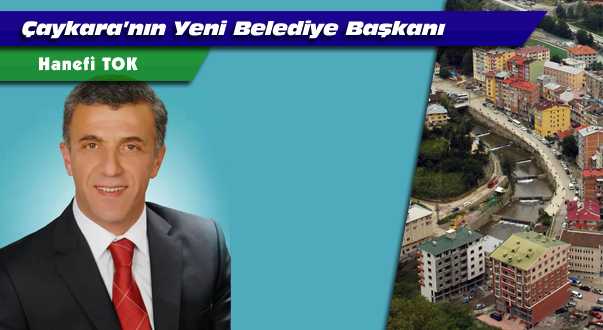 Çaykara’nın Yeni Başkanı Hanefi Tok Oldu