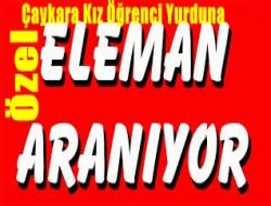 Kız Yurduna Eleman Alınacak