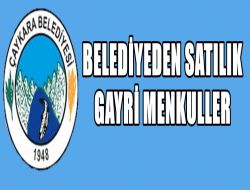 Çaykara Belediyesinden Satılık Gayrimenkuller