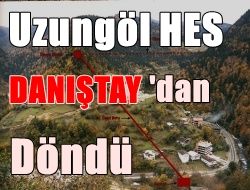 Trabzonspor’un Uzungöl HES Projesi Danıştay’dan Döndü