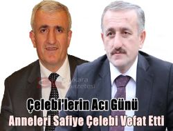 Ulucami’de Safiye Çelebi Vefat Etti