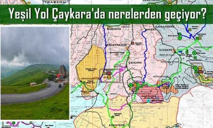 Yeşil yol Çaykara’da nerelerden geçiyor?