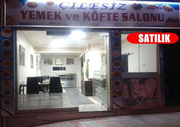 Çilesiz Yemek ve Köfte Salonu Satılık