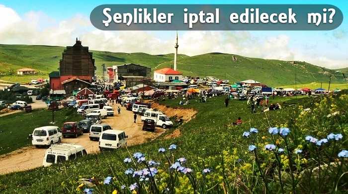 Sultanmurat Şenlikleri de iptal ediliyor