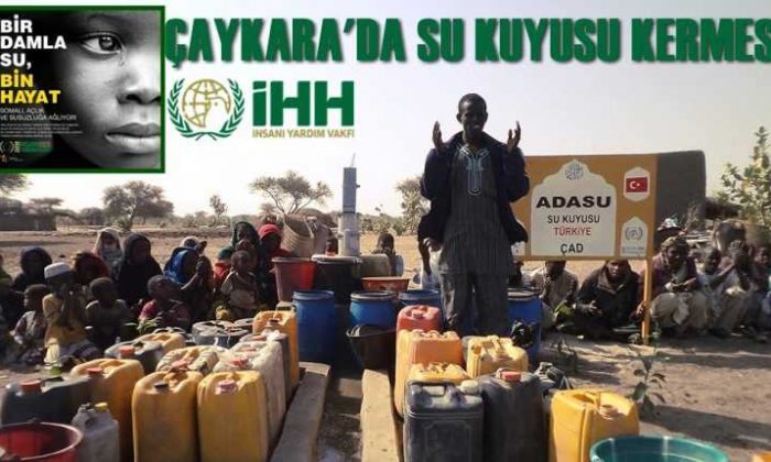 İHH’dan Çaykara’da su kuyusu kermesi