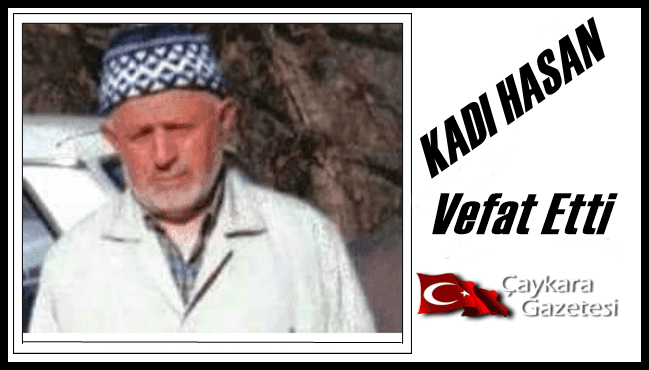 Işıklı Mahallesinden Hasan Özkan vefat etti