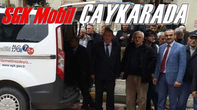 SGK Mobil Hizmet Aracı Çaykara’da