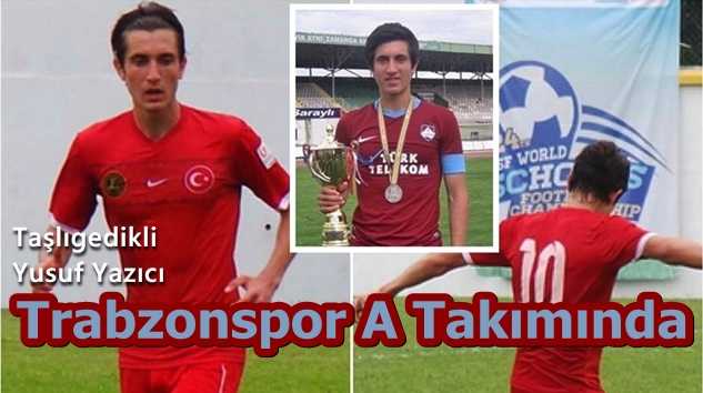 Yusuf Yazıcı Trabzonspor A Takımı kadrosunda