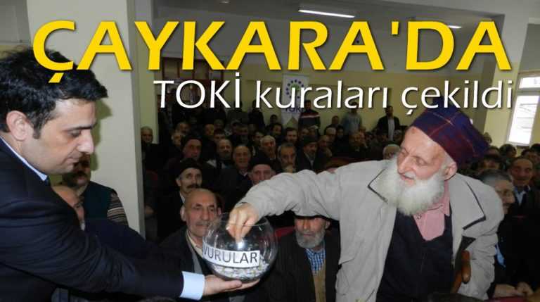 Çaykara TOKİ’de kuralar çekildi