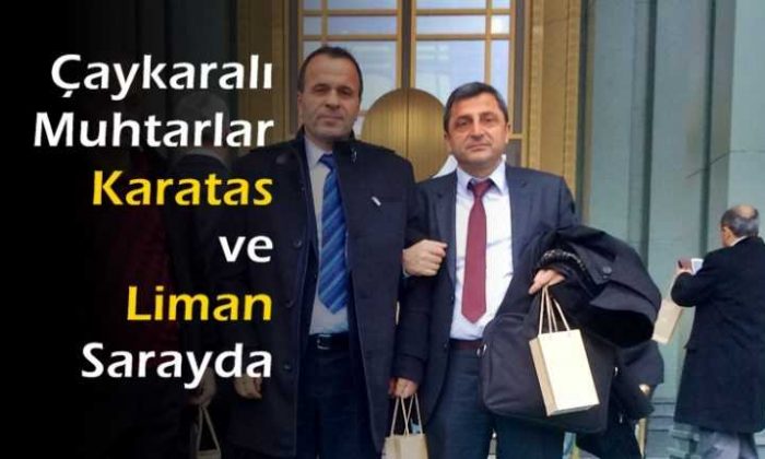 Muhtarlar Cumhurbaşkanından Çaykara’ya selam getirdi