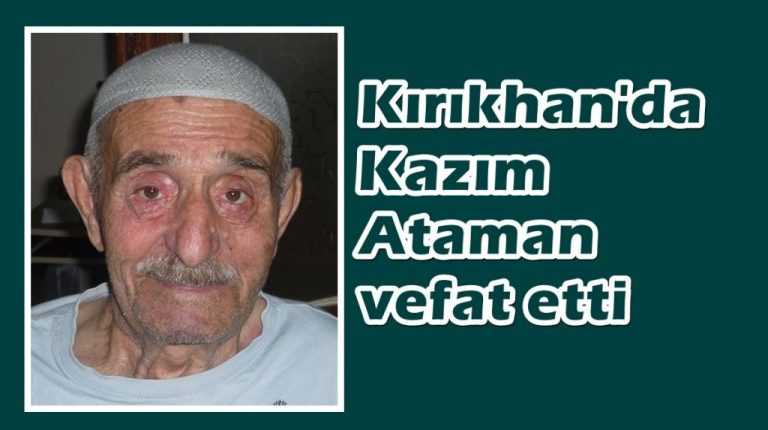 Şahinkaya’dan Kazım Ataman vefat etti