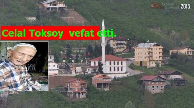 Maraşlı Mahallesinden Celal Toksoy vefat etti