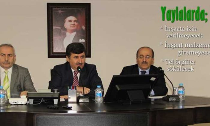 Vali Öz: Yaylalara inşaat malzemesi sokulmayacak