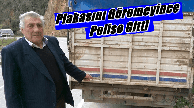 Kemal Kahveci plakasını görmeyince polise gitti