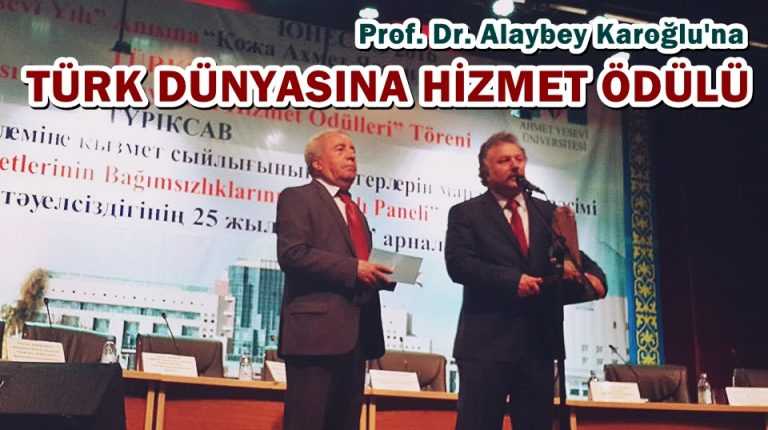 Karoğlu’na Türk Dünyasına hizmet ödülü