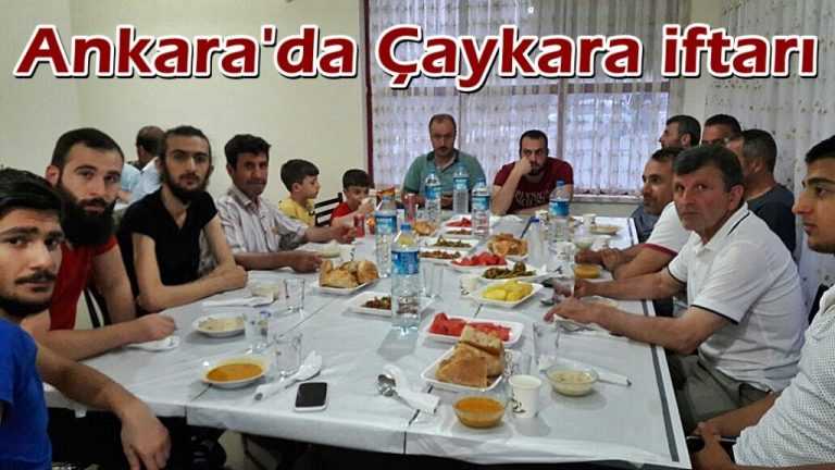 Ankara’daki Çaykaralılar birlikte iftar yaptı
